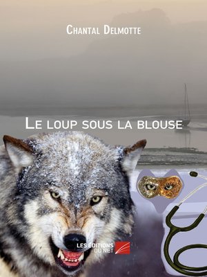 cover image of Le loup sous la blouse